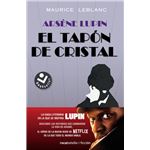 Arsène Lupin. El tapón de cristal