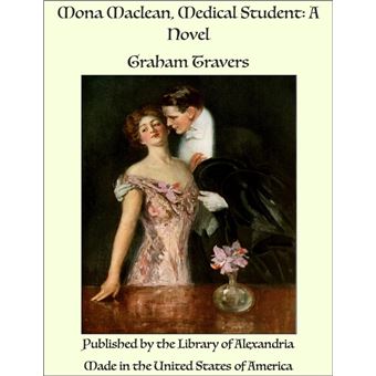 Mona Maclean, Medical Student: A Novel - 1