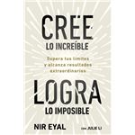 Cree lo increíble, logra lo imposible
