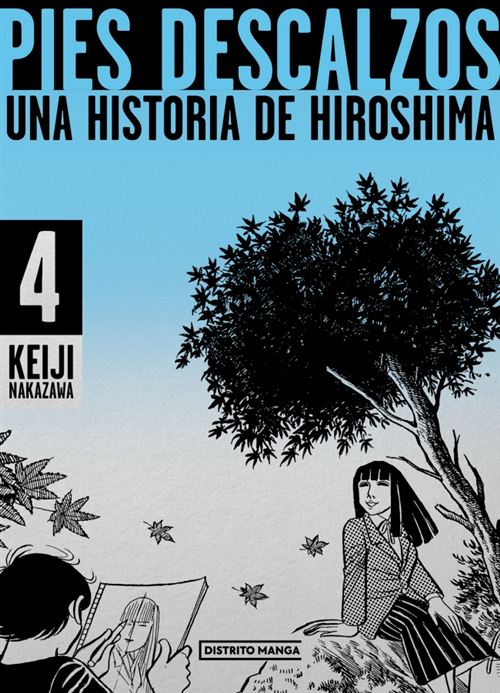 Distrito Manga Pies Descalzos 4 (Shônen) - Keiji Nakazawa (Autor), Daruma Serveis Lingüístics (Traducción), Maite Madinabeitia (Traducción), Víctor Illera Kanaya (Traducción)
