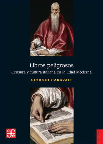 Fondo De Cultura Economica Hombre Libros Peligrosos - Giorgio Caravale (Autor), Gabriela Vallejo Cervantes (Traducción)