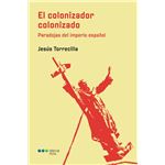 El Colonizador Colonizado