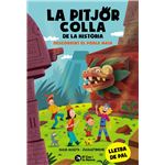La pitjor colla de la història. Descobrint el poble Maia