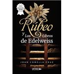 Rúbeo Y Los Libros De Edelweiss