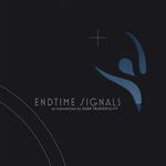 Endtime Signals Digipack - CD