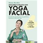 Descubre tu belleza con yoga facial