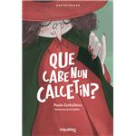 Que cabe nun calcetín