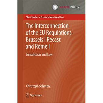The Interconnection of the EU Regulations Brussels I Recast and Rome I - 1