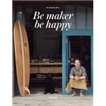 Be maker, be happy