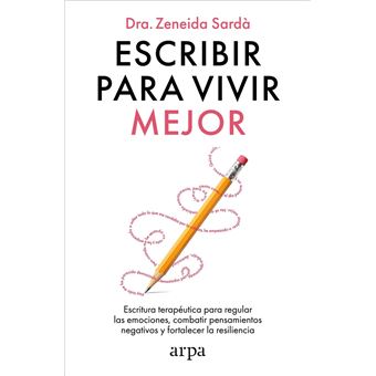 Escribir Para Vivir Mejor