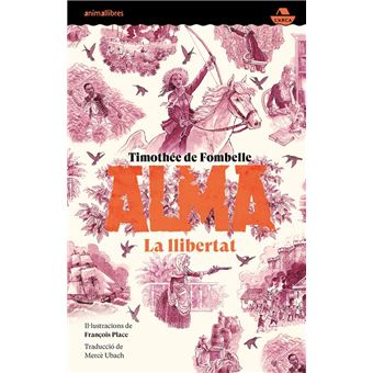 Alma III. La llibertat