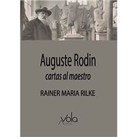 Auguste Rodin - Cartas al maestro