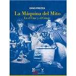 La maquina del mito-en el cine y el