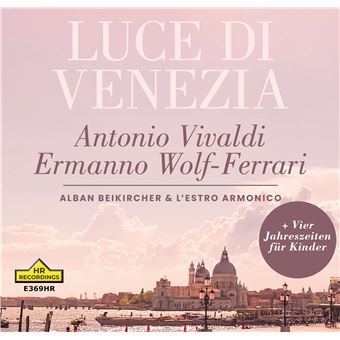 Vivaldi, Wolf Ferrari-Luce Di Venez - CD