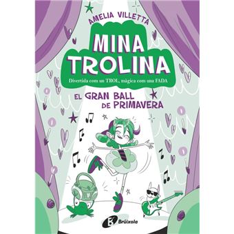 Mina Trolina 2 El Gran Ball De Primavera