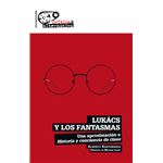 Lukacs Y Los Fantasmas