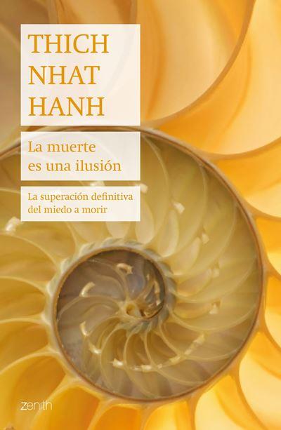 Libro La Muerte es una thich nhat hanh superación definitiva del miedo a morir biblioteca tapa blanda con solapas epub