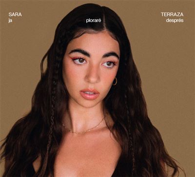 Ja Ploraré Després - Cd - SARA TERRAZA