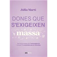 Dones que s´´exigeixen massa