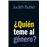 Quien Teme Al Genero