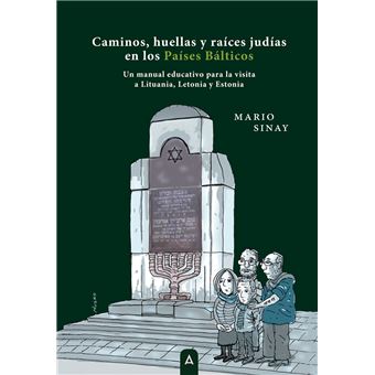 Caminos, huellas y raíces judías en los países bálticos - 1