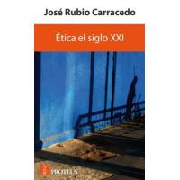 Ética del siglo xxi