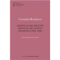 Crónicas del boletín semanal del Banco de España (1932-1936)