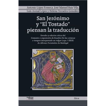 San Jeronimo Y El Tostado Piensan La Traduccion