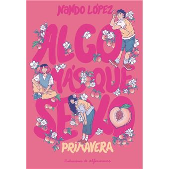 Algo más que sexo: Primavera