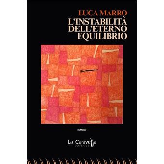 L’instabilità dell’eterno equilibrio - 1