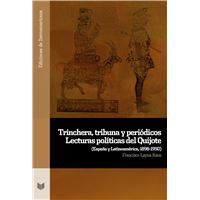 Trinchera, tribuna y periódicos