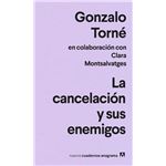 La cancelación y sus enemigos