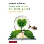Los Hombres Que Amaban Las Plantas