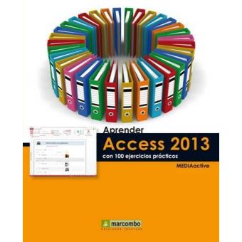 Aprender Access 2013 con 100 ejercicios prácticos