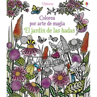 Colorea por Arte de Magia: El jardín de las hadas