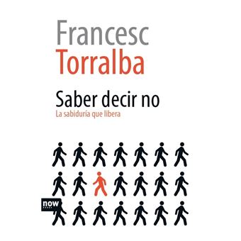 Saber decir no. La sabiduría que libera - 1