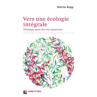 Vers une écologie intégrale - 1