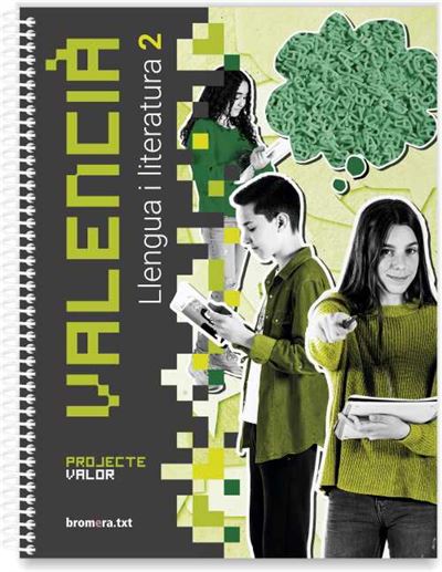 Edicions Bromera, S.l. Valencià: Llengua I Literatura 2N Eso. Projecte Valor