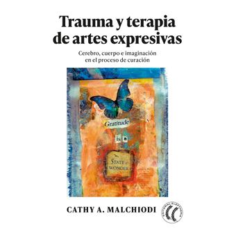 Trauma Y Terapia De Artes Expresivas