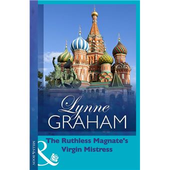 The Ruthless Magnate's Virgin Mistress (Virgin Brides, Arrogant Husbands, Book 2) (Mills & Boon Modern) - 1
