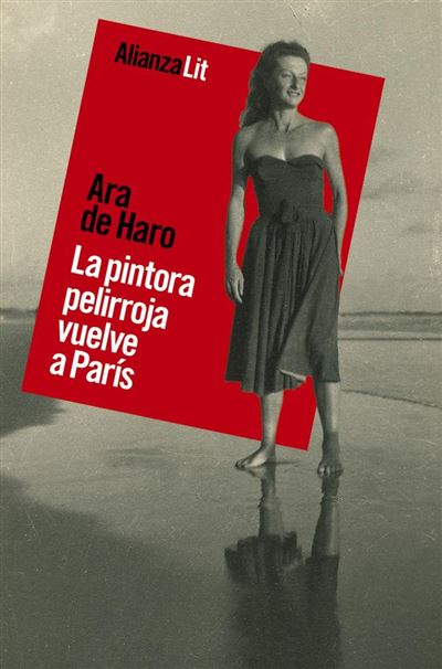 La pintora pelirroja vuelve a París -  Ara de Haro (Autor)