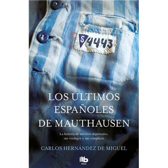 Los ultimos españoles de mauthausen