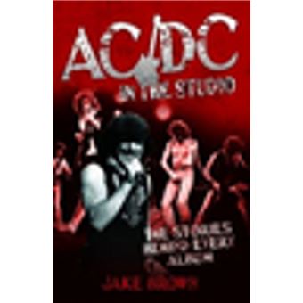 AC/DC in the Studio - The Stories Behind Every Album - 1