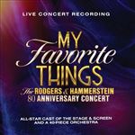 My Favorite Things: The Rodgers & Hammerstein 80th Anniversary Concert B.S.O. - 2 CDs