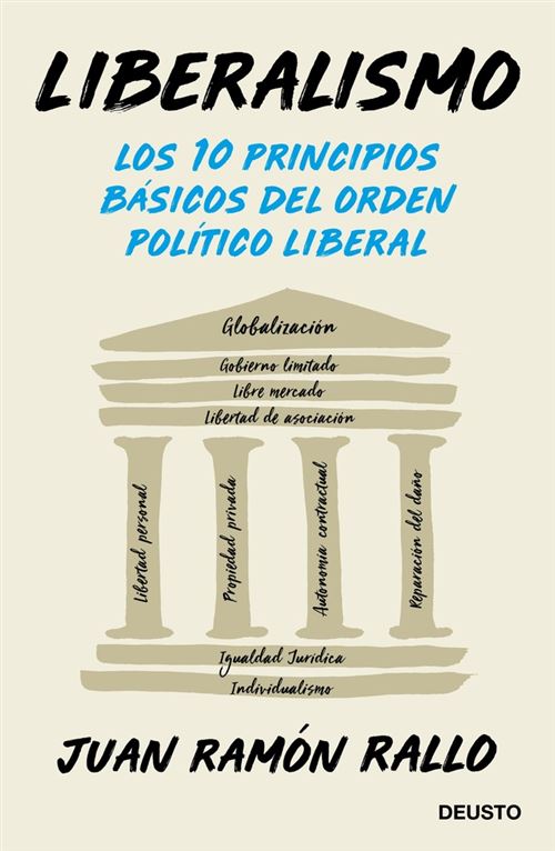 Deusto Liberalismo - Juan Ramón Rallo (Autor), Juan Ramon Rayo (Autor)