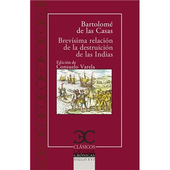 Brevisima Relacion De La Destruicion De Las Indias