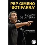 Pep Gimeno "Botifarra". El cant de la terra