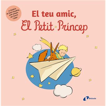 El Teu Amic El Petit Princep
