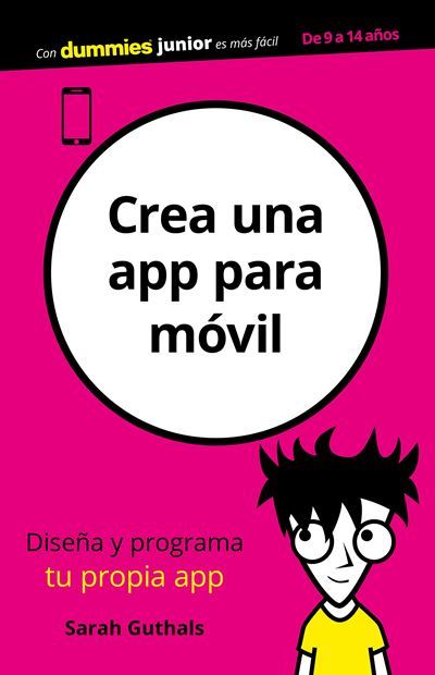 Libro Construye Una app para de sarah guthals español crea dummies tapa blanda epub