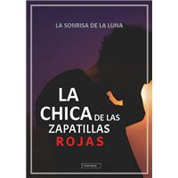 La Chica De Las Zapatillas Rojas